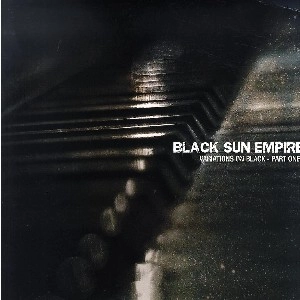 BLACK SUN EMPIRE / VARIATIONS ON BLACK PART 1