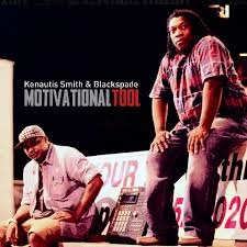 KENAUTIS SMITH & BLACKSPADE / MOTIVATIONAL TOOL