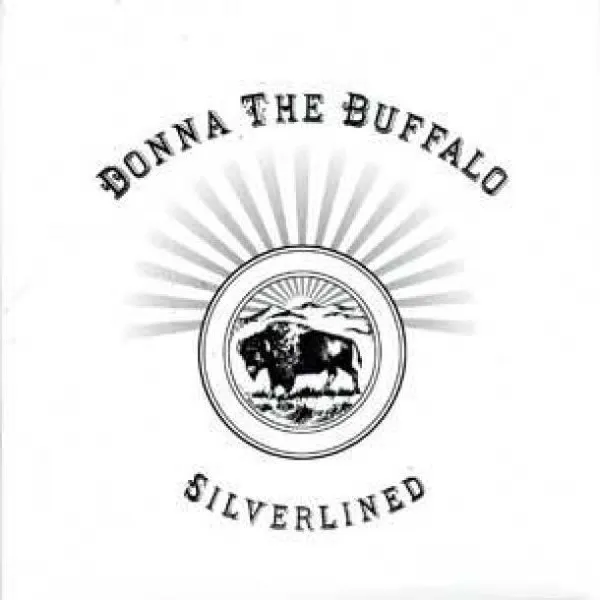 DONNA THE BUFFALO / ドナ・ザ・バッファロー / SILVERLINED