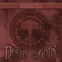 COVEN (METAL) / DESTINY OF THE GODS