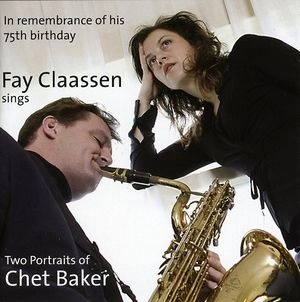 FAY CLAASSEN / フェイ・クラーセン / TWO PORTRAITS OF CHET BAKER