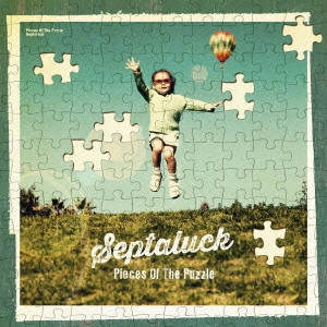 SEPTALUCK / PIECES OF THE PUZZLE