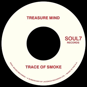 TRACE OF SMOKE / TREASURE MIND + U.R.