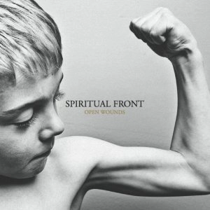 SPIRITUAL FRONT / OPEN WOUNDS