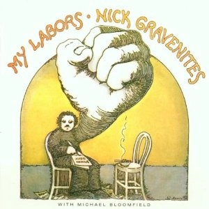 NICK GRAVENITES / ニック・グレイヴナイツ / マイ･レイバーズ（紙ジャケット Blu-specCD2） / MY LABORS