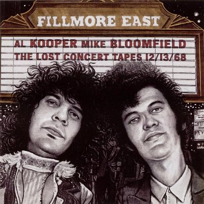 MIKE BLOOMFIELD & AL KOOPER / マイク・ブルームフィールド&アル・クーパー / フィルモア・イーストの奇蹟　　
