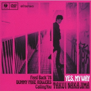 TAKUI NAKAJIMA / 中島卓偉 / "YES,MY WAY"