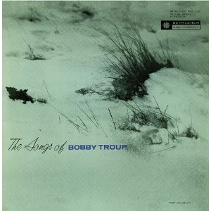 BOBBY TROUP / ボビー・トゥループ / SONGS OF BOBBY TROUP