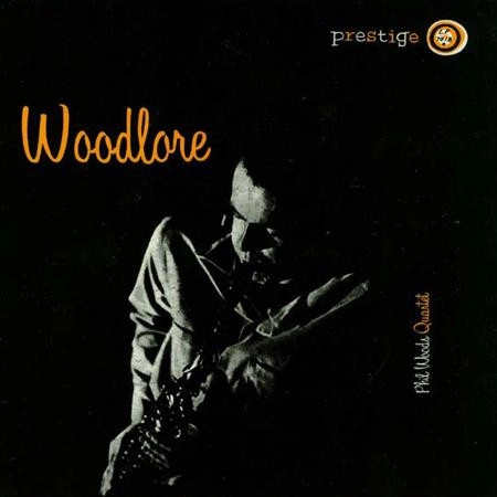 PHIL WOODS / フィル・ウッズ / WOODLORE/MONO/ / WOODLORE/MONO/ 