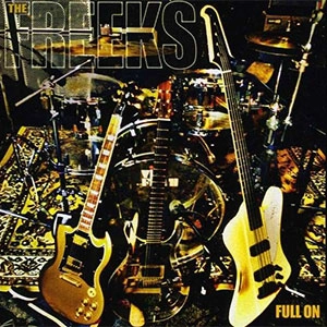 THE FREEKS / FULL ON