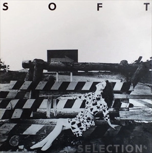 V.A. / オムニバス / SOFT SELECTION 84