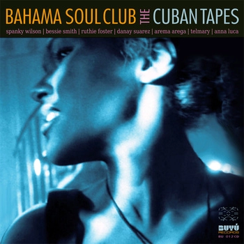 BAHAMA SOUL CLUB / バハマ・ソウル・クラブ / THE CUBAN TAPES / CUBAN TAPES(2LP+CD)