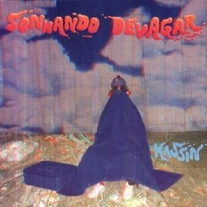 KASSIN / カシン / SONHANDO DEVAGAR