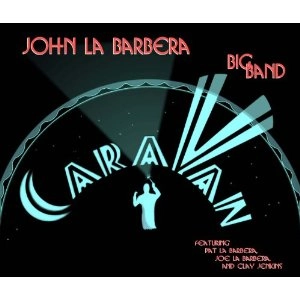 JOHN LA BARBERA / ジョン・ラ・バーべラ / CARAVAN