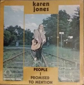 KAREN JONES / PEOPLE I PROMISED TO MENTION