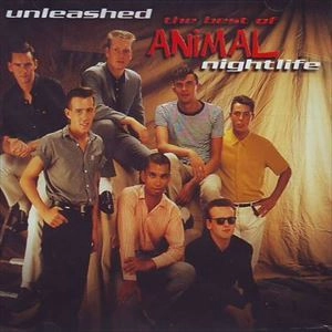 ANIMAL NIGHTLIFE / アニマル・ナイトライフ / UNLEASHED BEST OF ANIMAL NIGHTLIFE