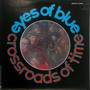 EYES OF BLUE / アイズ・オブ・ブルー / CROSSROADS OF TIME