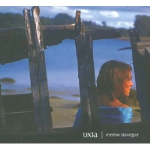UXIA / ETERNO NAVEGAR