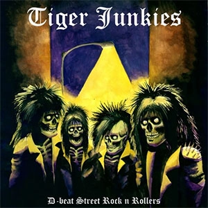 TIGER JUNKIES / D BEAT STREET ROCK N ROLLERS