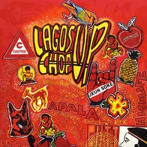 V.A. (LAGOS CHOP UP) / オムニバス / LAGOS CHOP UP
