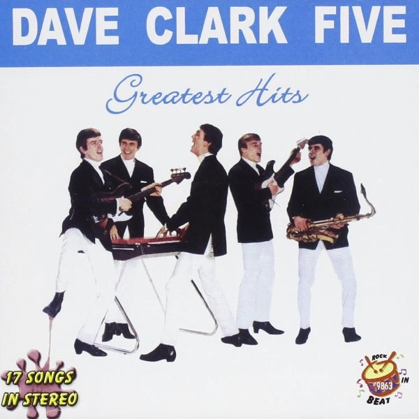 DAVE CLARK FIVE / デイヴ・クラーク・ファイヴ / GREATEST HITS