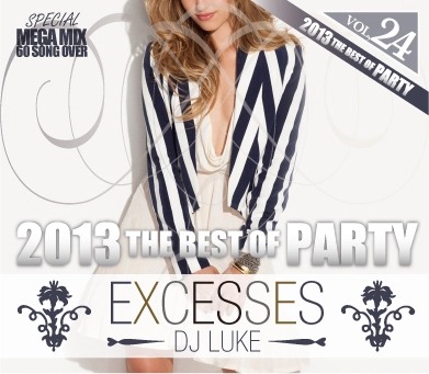 DJ LUKE / DJルーク / EXCESSES VOL,24