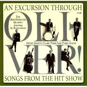 BOB DOROUGH / ボブ・ドロー / イクスカーション・スルー・オリヴァー！ / EXCURSION THROUGH 'OLIVER!'