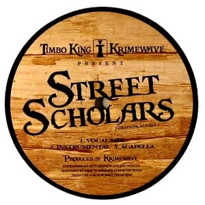 TIMBO KING & KRIMEWAVE / STREET SCHOLARS