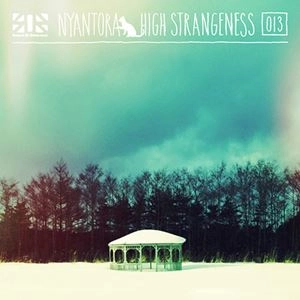 NYANTORA / High Strangeness