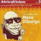 MANU DIBANGO / マヌ・ディバンゴ / アフリカ・ヴィジョン～アフリカ映画音楽のアンソロジー  / AFRICA VISION VOL.3