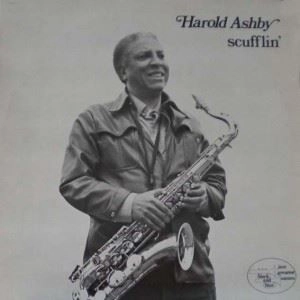 HAROLD ASHBY / ハロルド・アシュビー / SCUFFLIN' / SCUFFLIN