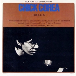 CHICK COREA / チック・コリア / CIRCULUS