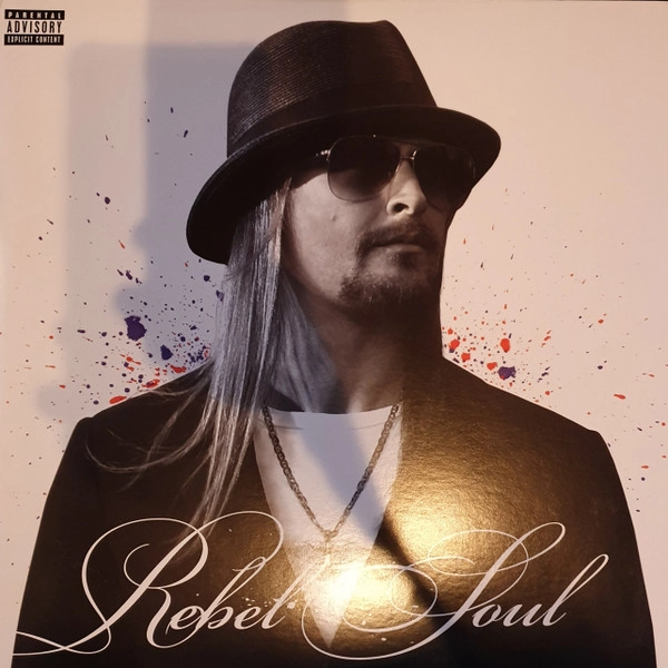 KID ROCK / キッド・ロック / REBEL SOUL