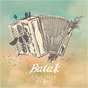 BATAK / CASA VELLA