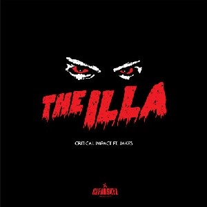 CRITICAL IMPACT FT.JAKES / ILLA