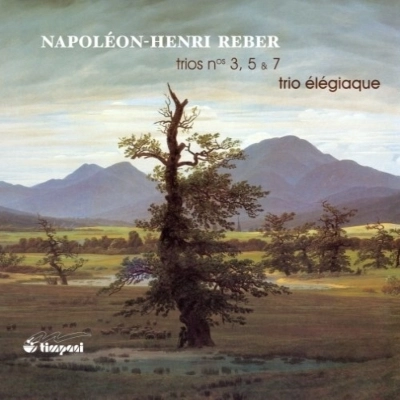 TRIO ELEGIAQUE / トリオ・エレジアク / REBER:TRIOS NOS.3,5&7