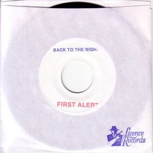 FIRST ALERT / BACK TO THE NIGHT