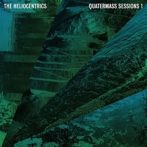 HELIOCENTRICS / ヘリオセントリックス / QUATERMASS SESSIONS 1