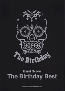 BIRTHDAY / バースデイ / バンド･スコア BEST