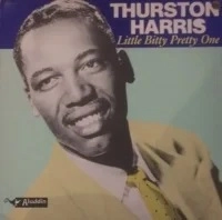 THURSTON HARRIS / サーストン・ハリス / LITTLE BITTY PRETTY
