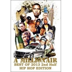 DJ SOULJAH / A MILLION AIR -BEST OF 2013 2nd Half - HIP HOP  EDITION