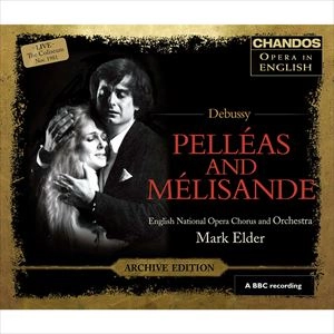 MARK ELDER / マーク・エルダー / DEBUSSY: PELLEAS AND MELISANDE