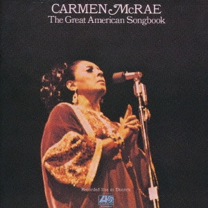 CARMEN MCRAE / カーメン・マクレエ / グレート・アメリカン・ソングブック Vol.1 / THE GREAT AMERICAN SONGBOOK VOL.1
