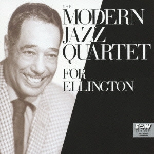 MODERN JAZZ QUARTET(MJQ) / モダン・ジャズ・カルテット / デュークに捧ぐ / FOR ELLINGTON