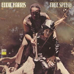 EDDIE HARRIS / エディ・ハリス / フリー・スピーチ / FREE SPEECH