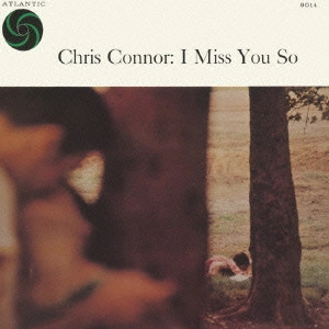 CHRIS CONNOR / クリス・コナー / アイ・ミス・ユー・ソー / I MISS YOU SO
