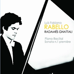 LUIZ FABIANO RABELLO / ルイス・ファビアーノ・ハベーロ / PIANO RECITAL RADAMES GNTTALLI