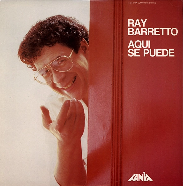 RAY BARRETTO / レイ・バレット / AQUI SE PUEDE