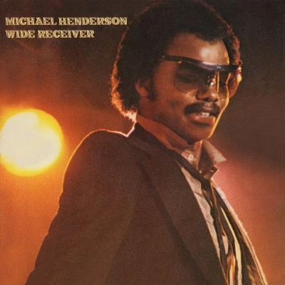 MICHAEL HENDERSON / マイケル・ヘンダーソン / WIDE RECEIVER (EXPANDED EDITION)