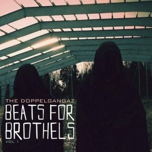 DOPPELGANGAZ / BEATS FOR BROTHELS, VOL. 1